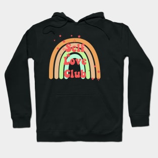 Self love club Hoodie